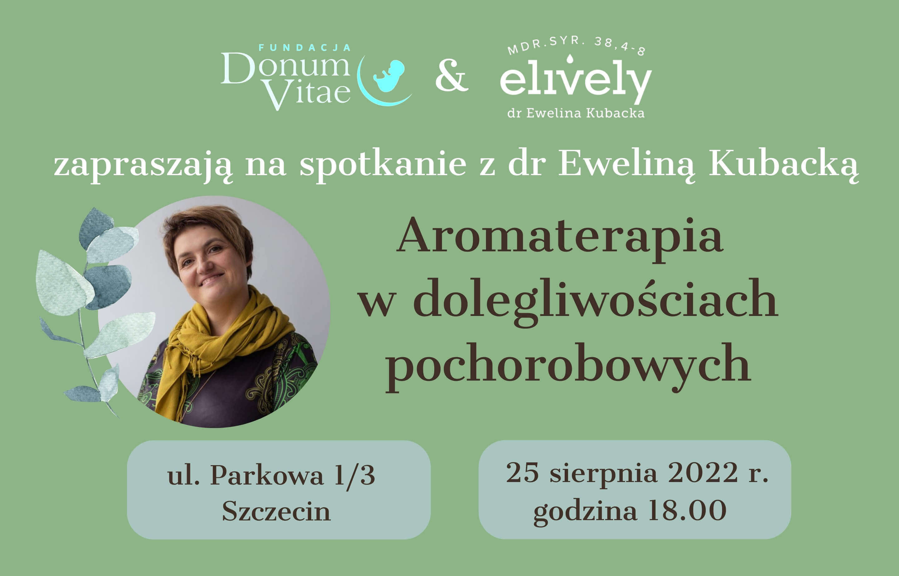 Aromaterapia część 2 - warsztaty z dr Eweliną Kubacką