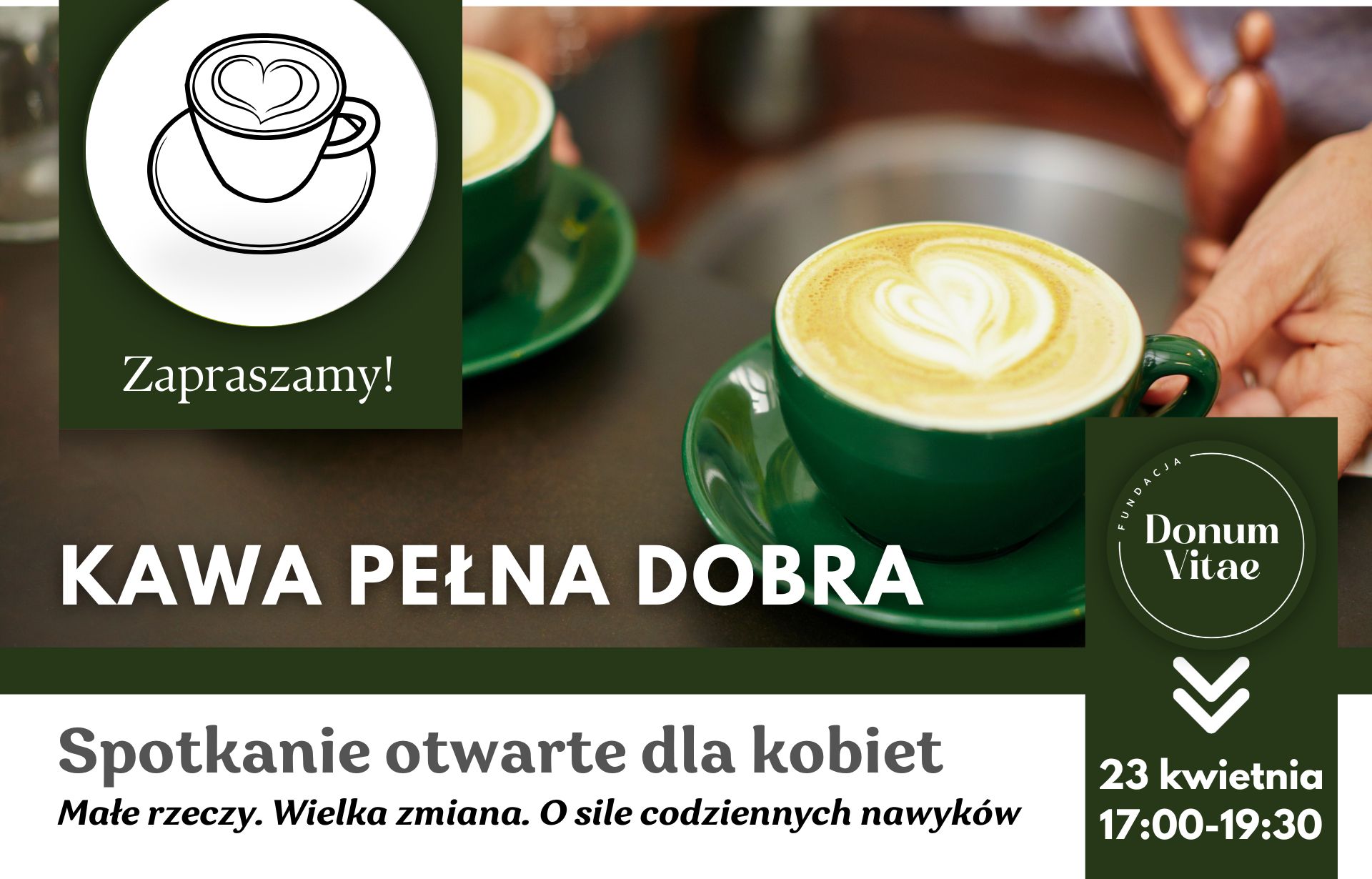 Kawa Pełna Dobra - spotkania dla Kobiet 