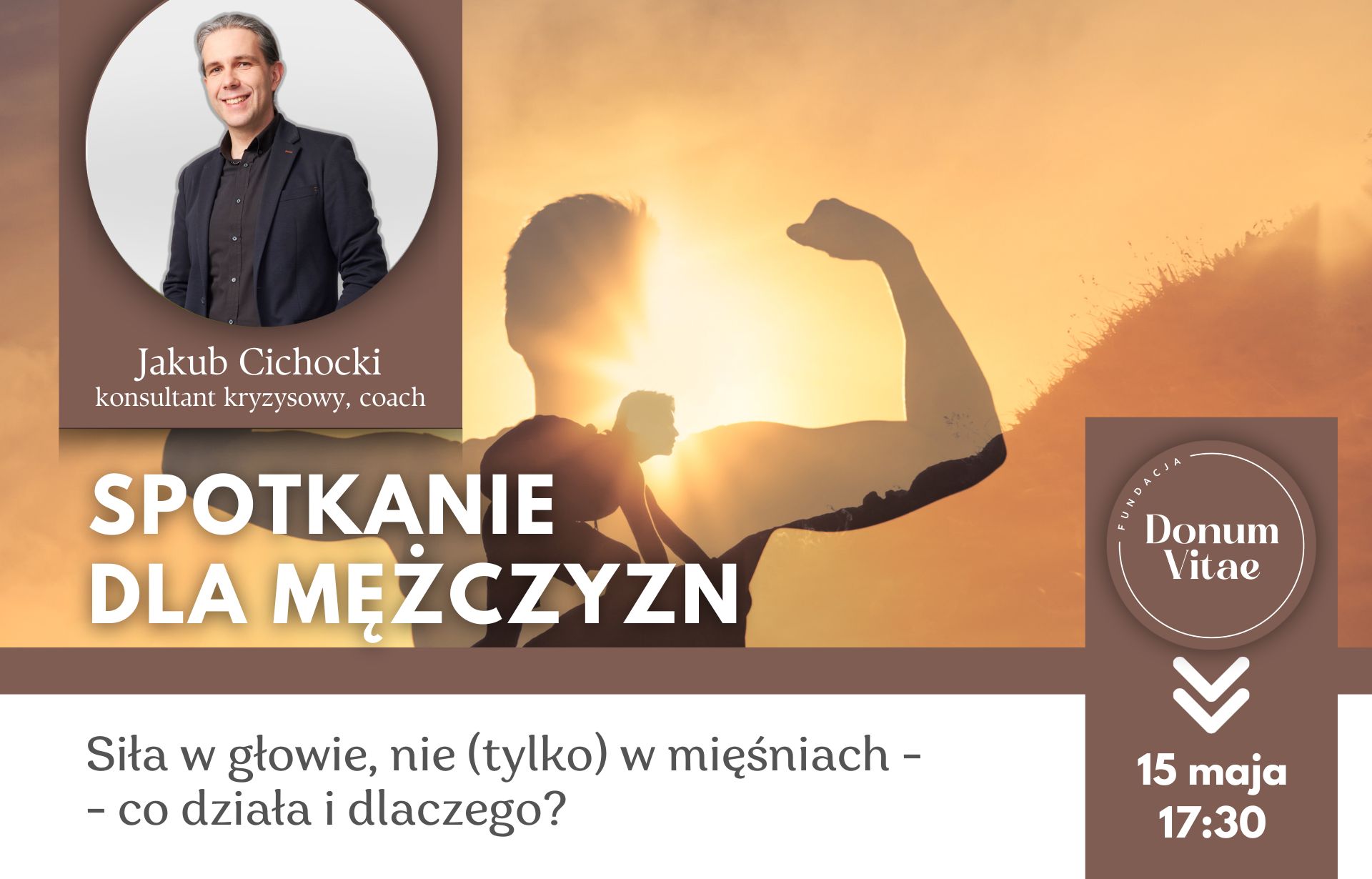 Siła w głowie, nie (tylko) w mięśniach - co działa i dlaczego? Spotkanie dla mężczyzn